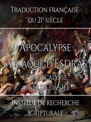 cover image of Apocalypse syriaque d'Esdras et l'Apocalypse arabe de Daniel